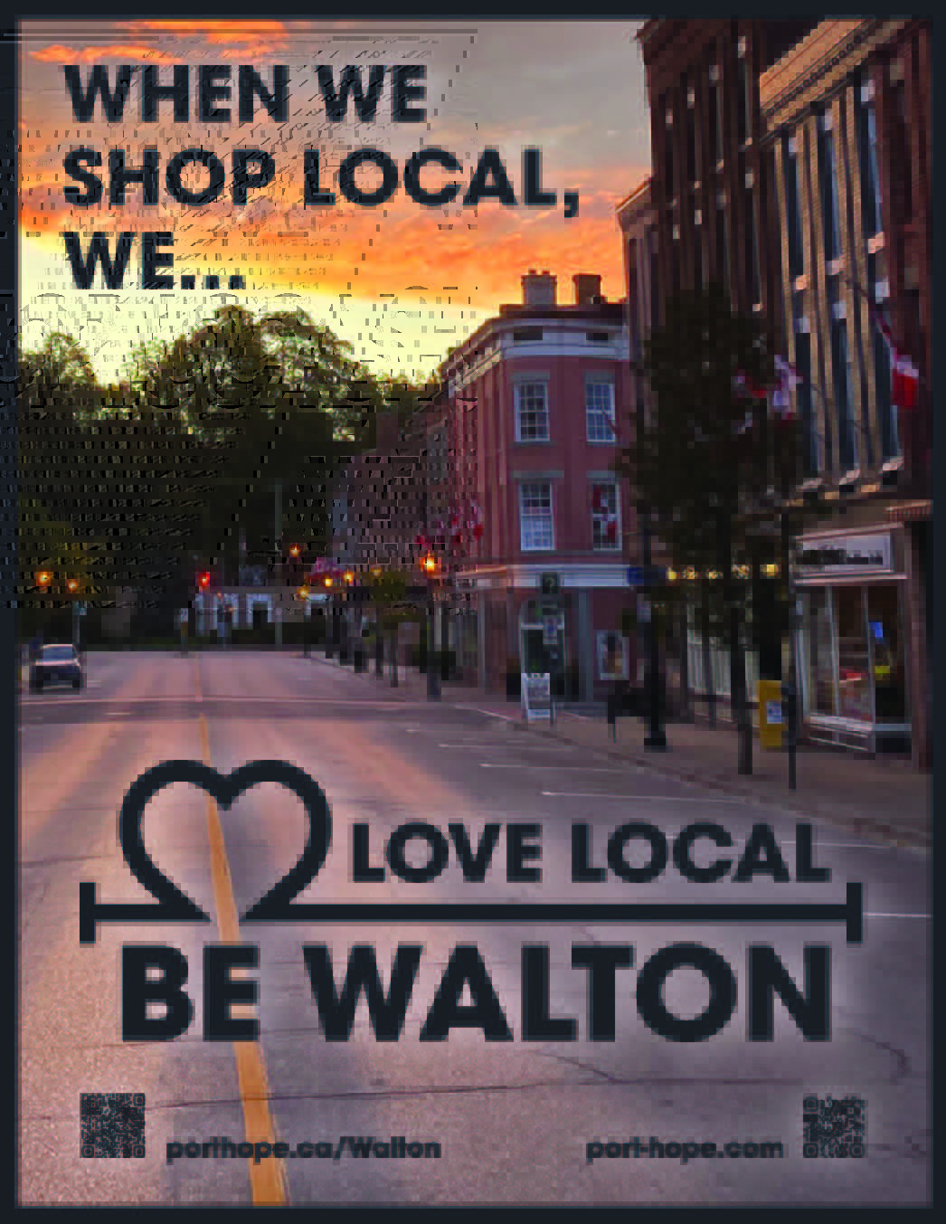 Poster of Walton street with the words "when you shop local you love local"